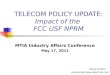 TELECOM POLICY UPDATE: Impact of the  FCC USF NPRM