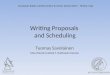 Writing Proposals  and Scheduling