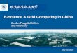 E-Science & Grid Computing in China