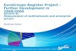 EuroGroups Register Project – Further Development in 2008/2009