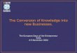 The Conversion of Knowledge into new Businesses