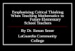 Emphasizing Critical Thinking When Teaching Mathematics to  Future Elementary School Teachers
