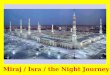 Miraj / Isra / the Night Journey