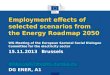 Employment effects of selected scenarios from the Energy Roadmap 2050