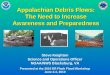 Appalachian Debris Flows: The Need  to Increase Awareness and Preparedness