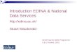 Introduction EDINA & National Data Services  edina.ac.uk/ Stuart Macdonald