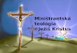 Miništrantská teológia  –  Ježiš Kristus