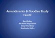 Amendments & Goodies Study Guide