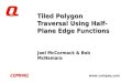 Tiled Polygon Traversal Using Half-Plane Edge Functions