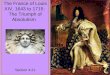 The France of Louis XIV, 1643 to 1715:  The Triumph of Absolutism   Section 4.21