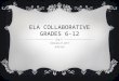 ELA collaborative Grades 6-12