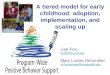 A tiered model for early childhood: adoption, implementation, and scaling up