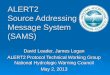 ALERT2  Source Addressing Message System (SAMS)