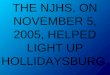 THE NJHS, ON NOVEMBER 5, 2005, HELPED LIGHT UP HOLLIDAYSBURG