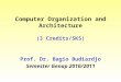 Computer Organization and Architecture ( 3 Credits/ SKS)