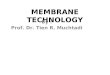 MEMBRANE TECHNOLOGY