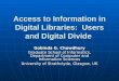 Access to Information in Digital Libraries:  Users and Digital Divide