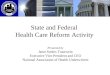 State and Federal  Health Care Reform Activity