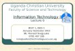 Uganda Christian University Faculty of Science and Technology Information Technology II Lecture 0