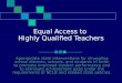 Equal Access to  Highly Qualified Teachers