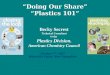 “Doing Our Share” “Plastics 101”