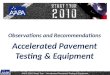 Observations and Recommendations Accelerated Pavement Testing & Equipment