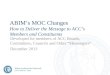 ABIM’s MOC Changes How to Deliver the Message to ACC’s Members and Constituents