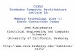 CS252 Graduate Computer Architecture Lecture 16 Memory Technology (Con’t) Error Correction Codes