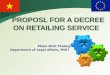PROPOSL FOR A DECREE ON RETAILING SERVICE