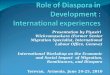 Role  of Diaspora in  Development  : International  experiences