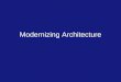 Modernizing Architecture