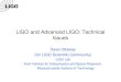 LIGO and Advanced LIGO: Technical Issues