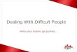 Dealing With  Difficult  People