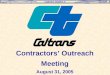 Contractors’ Outreach Meeting August 31, 2005