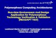 Polymorphous Computing Architectures
