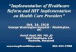 “Implementation of Healthcare Reform and HIT Implementation on Health Care Providers”
