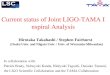 Current status of Joint LIGO-TAMA Inspiral Analysis