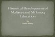 Historical Development of Maliseet and  Mi’kmaq  Education