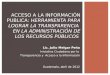 Lic. Julio Melgar Peña Iniciativa Ciudadana por la  Transparencia y  Acceso a la  Información
