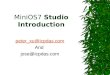 MiniOS7  Studio Introduction