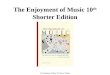 The Enjoyment of Music 10 th Shorter Edition