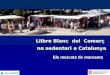 Llibre Blanc  del  Comerç  no sedentari a Catalunya