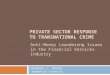 PRIVATE SECTOR RESPONSE TO TRANSNATIONAL CRIME