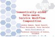 Semantically-aided  Data-aware  Service Workflow Composition