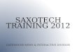 SAXOTECH TRAINING 2012 GATEHOUSE NEWS & INTERACTIVE DIVISION