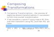Composing Transformations