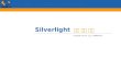 Silverlight 주요 기능 안내