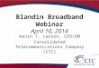 Blandin  Broadband Webinar April 10, 2014