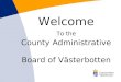 Welcome To the County Administrative  Board of Västerbotten