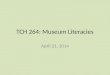 TCH 264: Museum Literacies